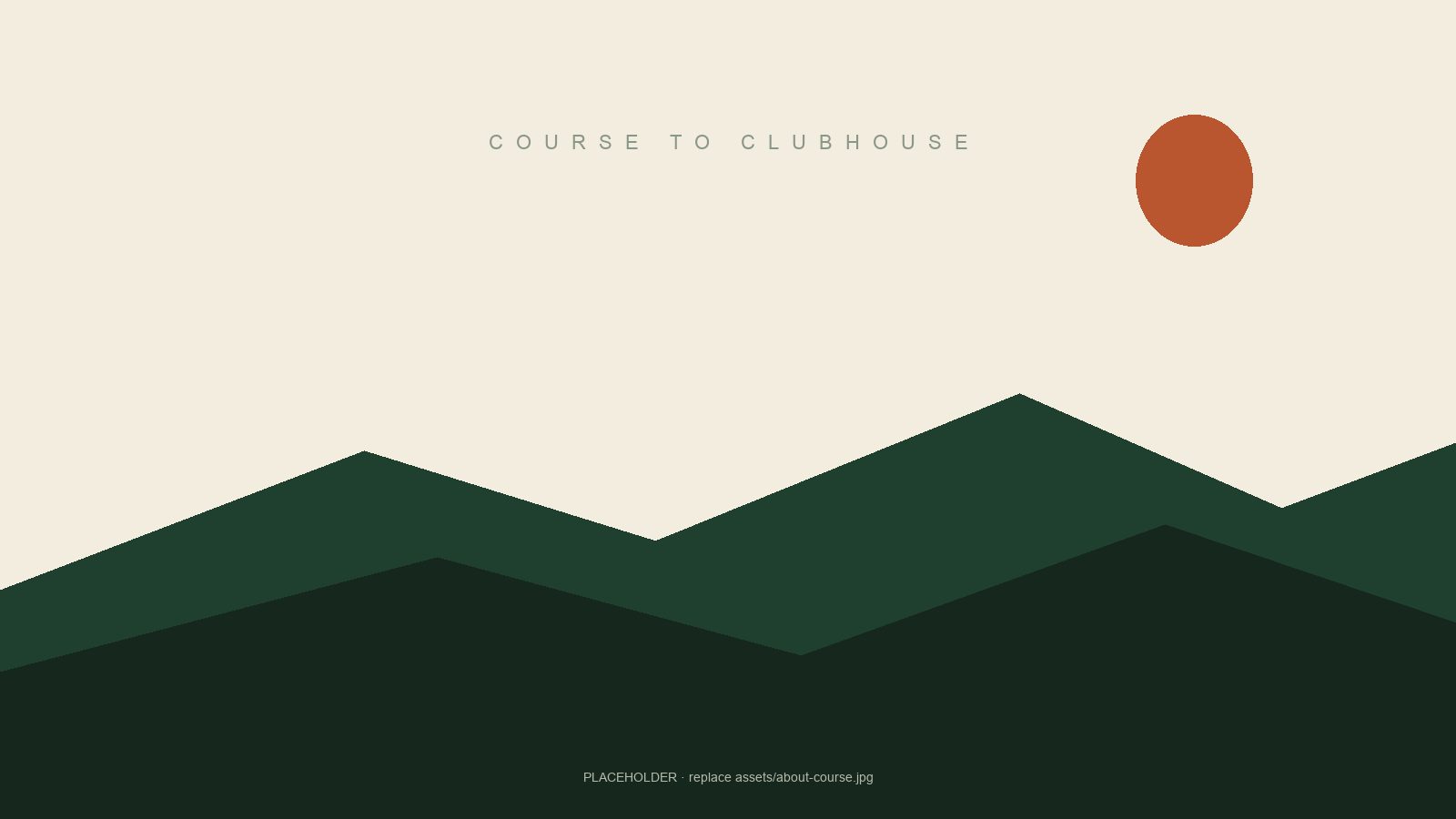 Course to clubhouse